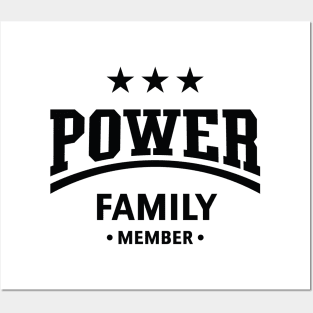 Power Family Member (Family / Black) Posters and Art